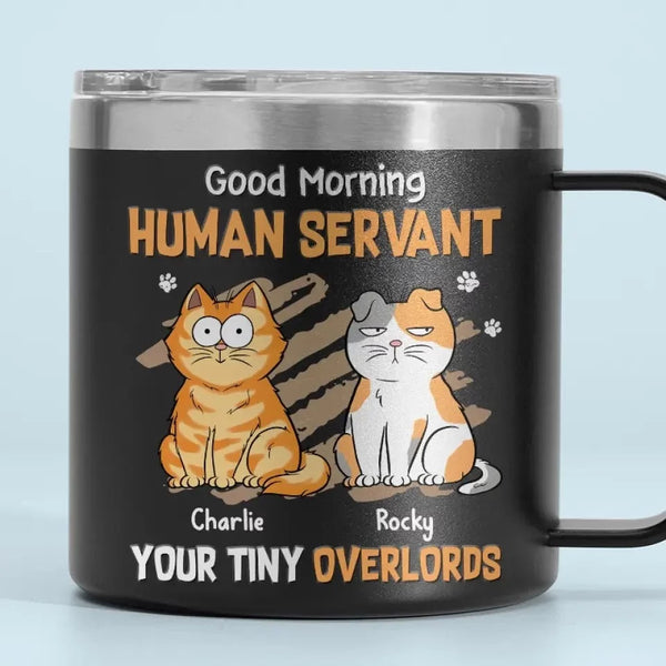 Life as a Subject of a Tiny Sovereign - Personalized Cat Design 14oz Stainless Steel Tumbler with Handle - Gift Ideas for Owners and Lovers of Pets