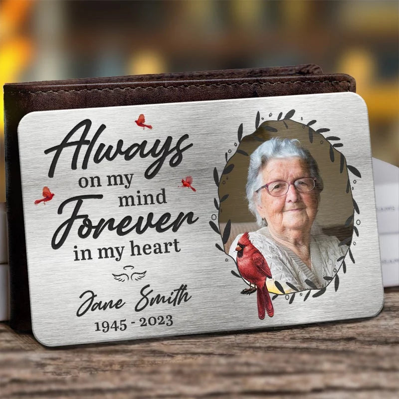 Custom Photo Forever in My Thoughts - Personalized Memorial Aluminum Wallet Card - A Meaningful Tribute for Family Members