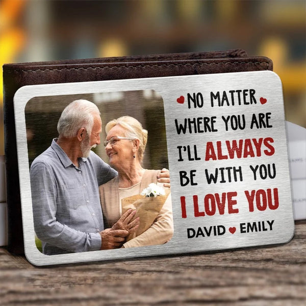 Custom Photo Wherever You Go, My Love Follows - Personalized Custom Aluminum Wallet Card for Couples - Perfect for Anniversaries & Special Moments, Husband, Wife