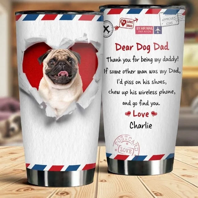 Custom Photo Thanks for Being There, Always -Personalized Standard Tumbler - Perfect Gift for Pet Lovers, Pet Owner