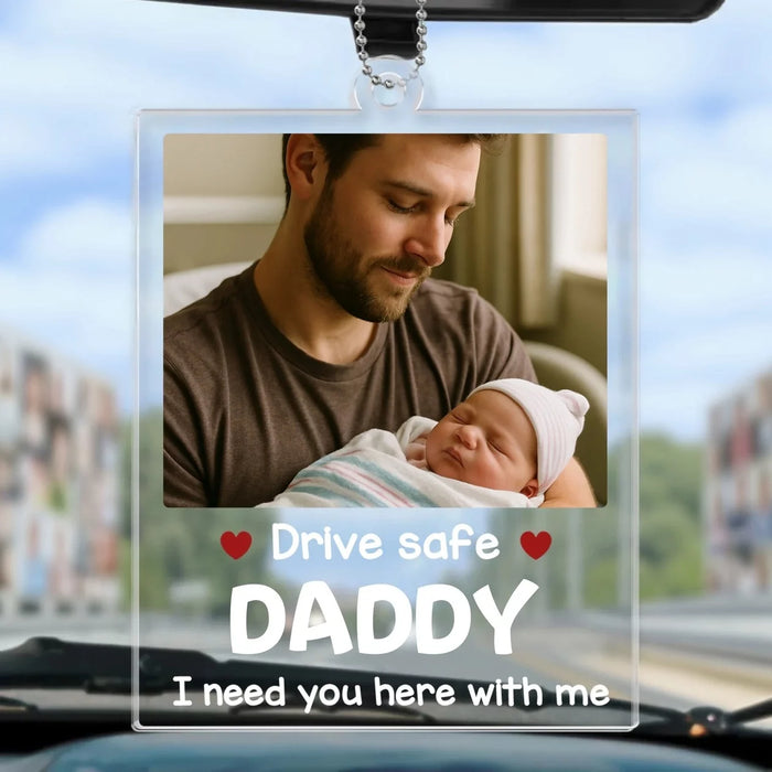 Custom Photo Your Baby Is Waiting for You - Personalized Family Custom Car Ornament – Acrylic Shaped Design - Father’s Day Gift for Dad, Grandpa
