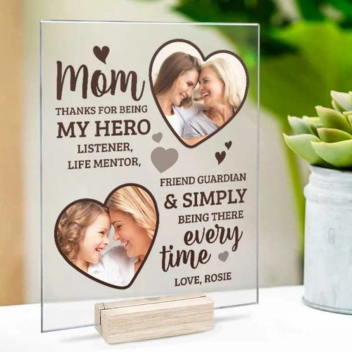 Custom Photo Always There, Always Appreciated - Personalized Acrylic Plaque - Mother's Day, Gift For Mom, Grandma