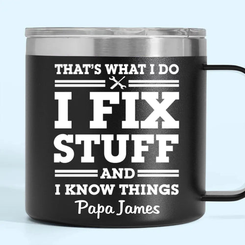 Built to Fix, Not to Fuss - Custom Personalized 14oz Stainless Steel Tumbler with Handle for Family - Honoring Dad and Grandpa This Father’s Day