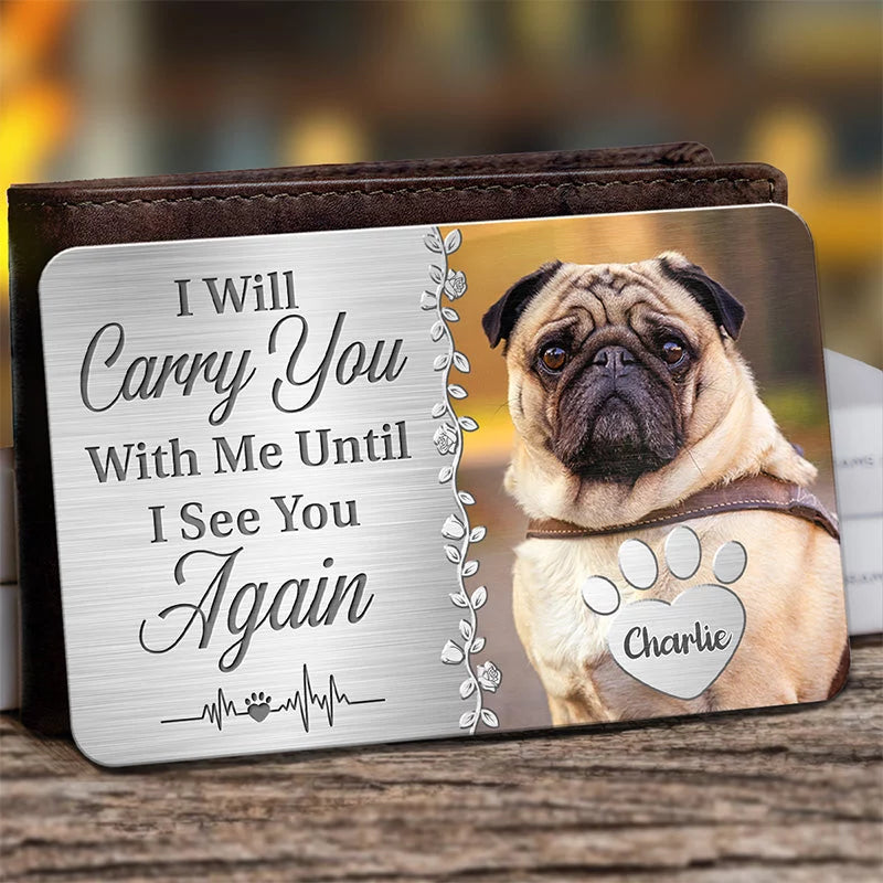 Custom Photo Forever Thinking of You - Aluminum Wallet Card: Personalized Memorial Keepsake - Supportive Sympathy Gifts for Loving Pet Owners