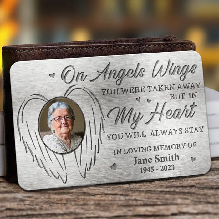 Custom Photo The Angels Took You Home - Personalized Memorial Aluminum Wallet Card - A Meaningful Tribute for Family Members