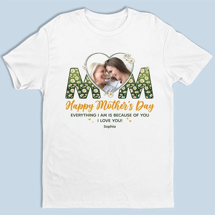 Custom Photo You Made Me Who I Am - Custom Family Unisex Tees, Hoodies, and Sweatshirts - Heartfelt Gift for Mom’s Special Moments
