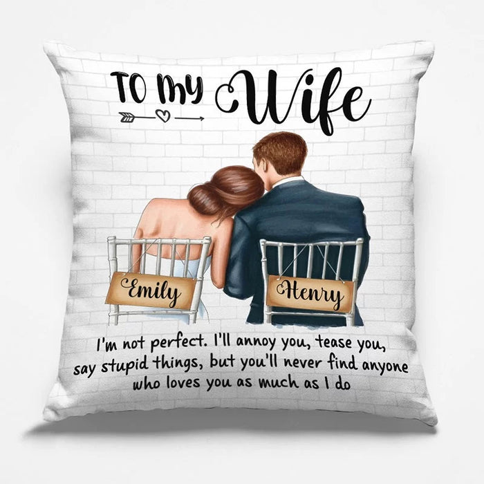 To My Wife: Forever Your Playful Pain - Customized Couple Pillow - Anniversary, Gift For Couple, Husband, Wife