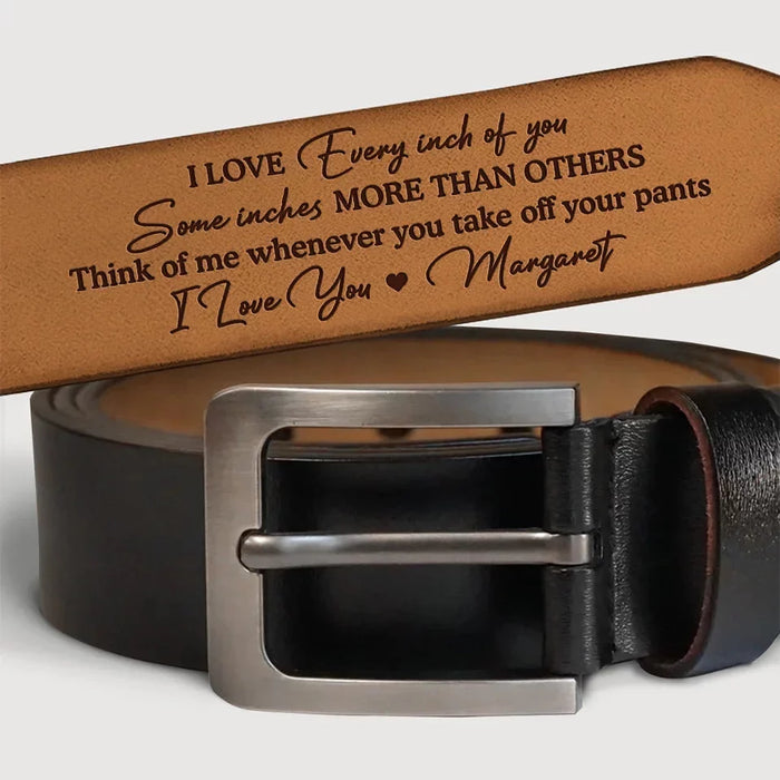 There’s Not a Part of You I Don’t Love - Customizable Couple’s Leather Belt with Engraving – Perfect Anniversary Gift for Husband or Boyfriend