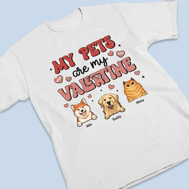 My Pets Are My Sweethearts - Unisex T-shirts, Hoodies, and Sweatshirts Customized with Dog and Cat Designs - Presents for Pet Owners and Animal Lovers