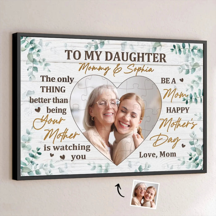 Custom Photo To My Beloved Daughter, You Make Me Proud - Custom Horizontal Poster for Your Family - Mother's Day, Gift For Mom, Daughter