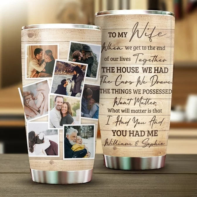 Custom Photo We Had Each Other - Couple Personalized Standard Tumbler - Anniversary, Gift For Couple, Husband, Wife